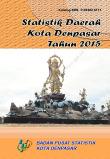 Regional Statistics Of Denpasar City 2015