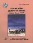 Kecamatan Denpasar Timur Dalam Angka 2009