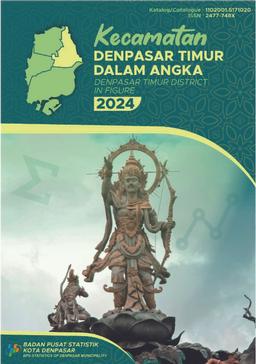 Kecamatan Denpasar Timur Dalam Angka 2024