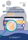 Analisis Hasil Survei Kebutuhan Data BPS Kota Denpasar 2021