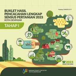 Booklet, Complete Enumeration Results Of The 2023 Census Of Agriculture - Edition 1 Denpasar Municipality