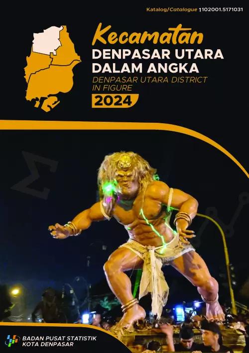 Denpasar Utara District in Figures 2024