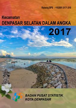 Denpasar Selatan Subdistrict In Figures 2017