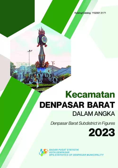 Denpasar Barat Subdistrict in Figures 2023